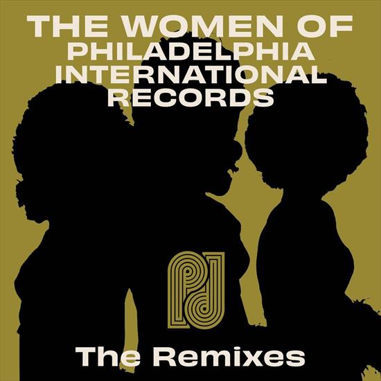 VA-The_Women_of_Philadelphia_Interna... - 00-va-the_women_of_philadelphia_interna...ational_records_-_the_remixes-web-2021.jpg